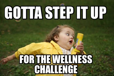 gotta-step-it-up-for-the-wellness-challenge