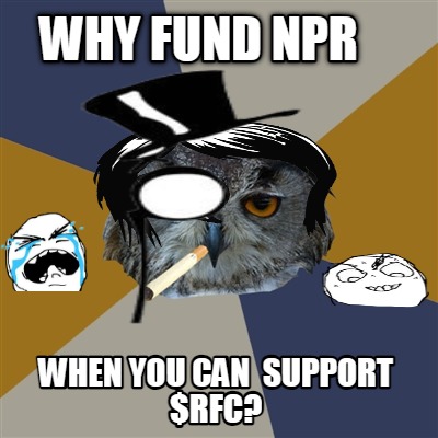 why-fund-npr-when-you-can-support-rfc1