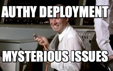 authy-deployment-mysterious-issues