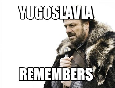 yugoslavia-remembers
