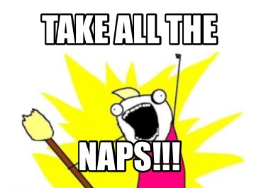 take-all-the-naps8